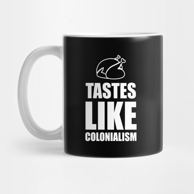 Tastes like Colonialism by Portals